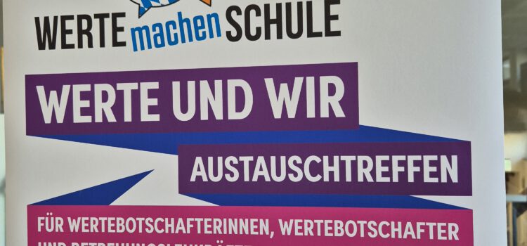 „WERTE und WIR“ – Austauschtreffen der Wertebotschafter in Nürnberg